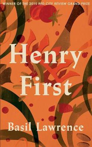 Cover image for Henry First: A Story of Excess