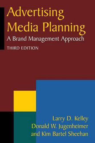 Cover image for Advertising Media Planning: A Brand Management Approach