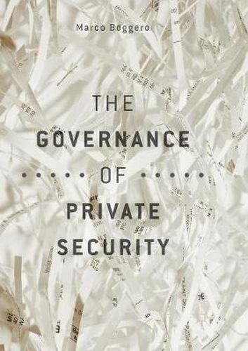 Cover image for The Governance of Private Security