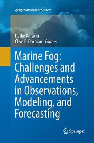 Cover image for Marine Fog: Challenges and Advancements in Observations, Modeling, and Forecasting