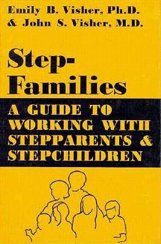 Cover image for Stepfamilies: A Guide to Working With Stepparents and Stepchildren