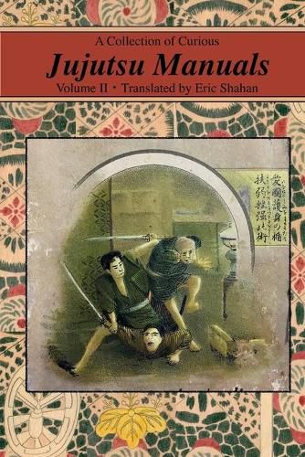 Cover image for A Collection of Curious Jujutsu Manuals: Volume II