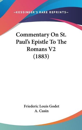 Cover image for Commentary on St. Paul's Epistle to the Romans V2 (1883)