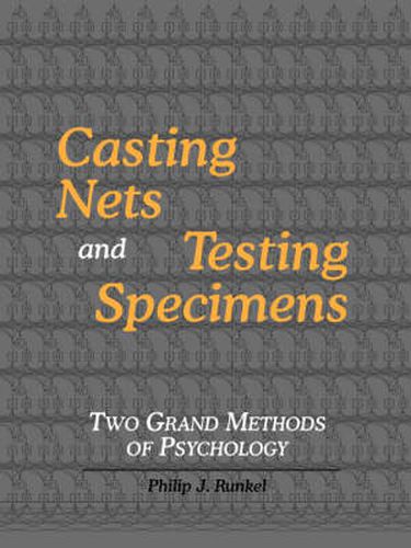 Cover image for Casting Nets and Testing Specimens: Two Grand Methods of Psychology