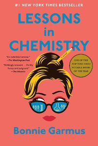 Cover image for Lessons in Chemistry: A Novel