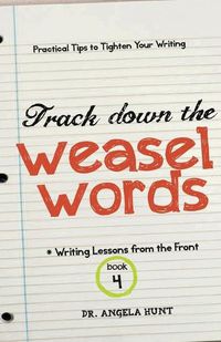 Cover image for Track Down the Weasel Words