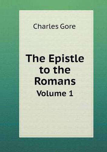 Cover image for The Epistle to the Romans Volume 1