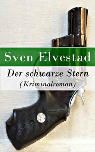 Cover image for Der schwarze Stern (Kriminalroman)