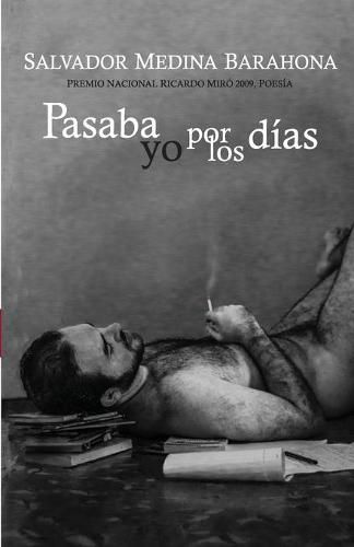 Cover image for Pasaba yo por los dias