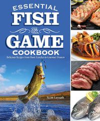 Cover image for Essential Fish and Game Cookbook