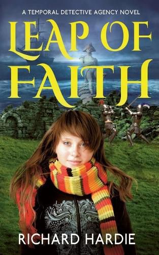 Cover image for Leap of Faith: A Temporal Detective Agency Novel