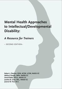 Cover image for Mental Health Approaches to Intellectual / Developmental Disability: A Resource for Trainers