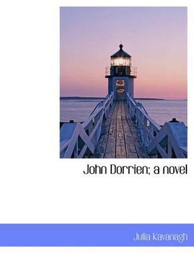 John Dorrien; A Novel