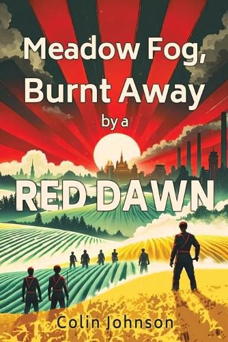 Cover image for Meadow Fog, Burnt Away by a Red Dawn