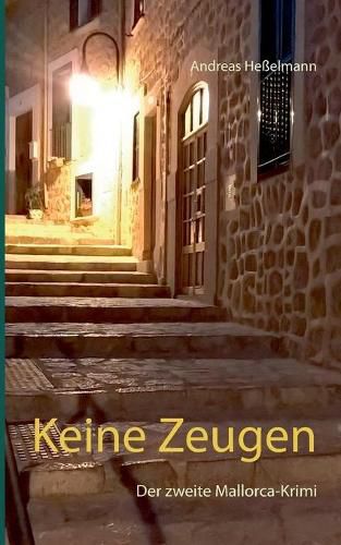 Cover image for Keine Zeugen: Der zweite Mallorca-Krimi