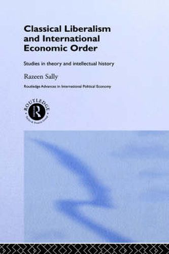 Cover image for Classical Liberalism and International Economic Order: Studies in Theory and Intellectual History