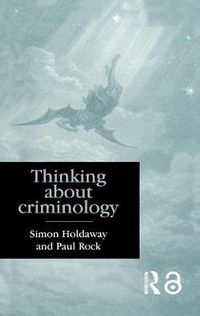 Cover image for Thinking About Criminology