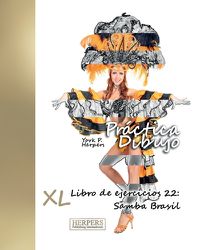 Cover image for Practica Dibujo - XL Libro de ejercicios 22: Samba Brasil