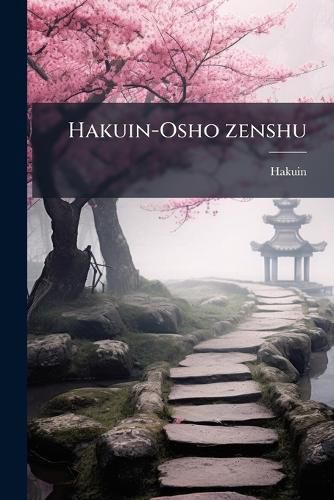 Cover image for Hakuin-Osho Zenshu