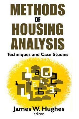 Cover image for Methods of Housing Analysis: Techniques and Case Studies