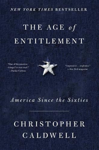 Cover image for The Age of Entitlement: America Since the Sixties