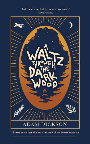 A Waltz Through The Dark Wood: 1