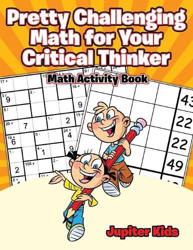 Pretty Challenging Math for Your Critical Thinker: Math Activity Book