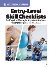 Cover image for Entry Level Skill Checklists for Physical Therapist Assistant Students