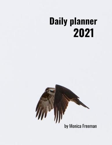 Cover image for Daily planner 2021: Great daily planner for 2021 one page per day 8.5*11