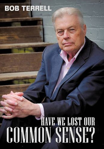 Cover image for Have We Lost Our Common Sense?