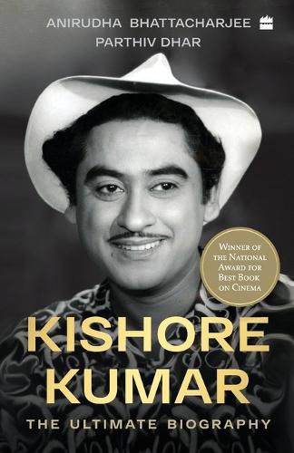 Cover image for Kishore Kumar: The Unofficial Biography