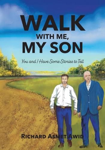 Cover image for Walk With Me, My Son