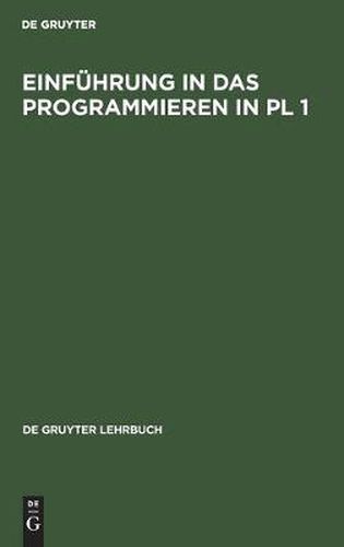 Cover image for Einfuhrung in das Programmieren in PL 1