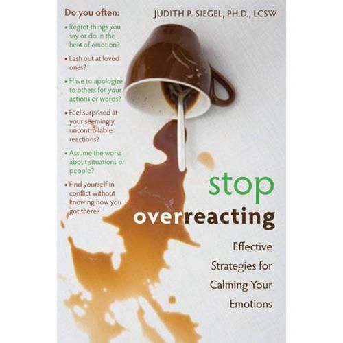 Cover image for Stop Overreacting