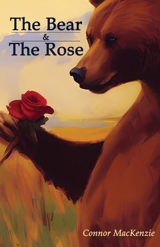 Cover image for The Bear and The Rose