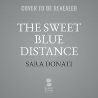 Cover image for The Sweet Blue Distance