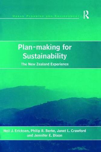 Plan-making for Sustainability: The New Zealand Experience