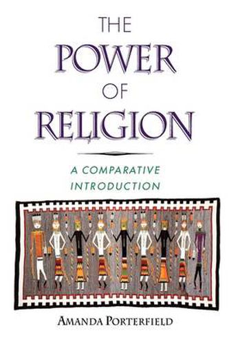 Cover image for The Power of Religion: A Comparative Introduction