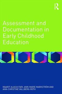 Cover image for Assessment and Documentation in Early Childhood Education