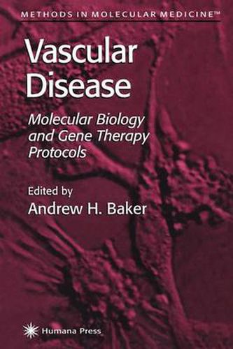 Vascular Disease: Molecular Biology and Gene Transfer Protocols