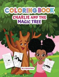 Cover image for Charlie and The Magic Tree Coloring Book