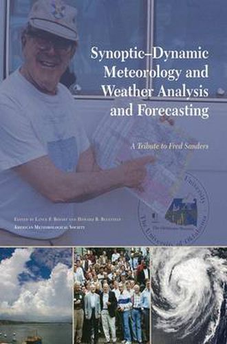 Cover image for Synoptic-Dynamic Meteorology and Weather Analysis and Forecasting: A Tribute to Fred Sanders