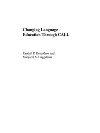 Cover image for Changing Language Education Through CALL