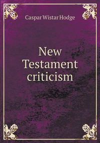 Cover image for New Testament criticism