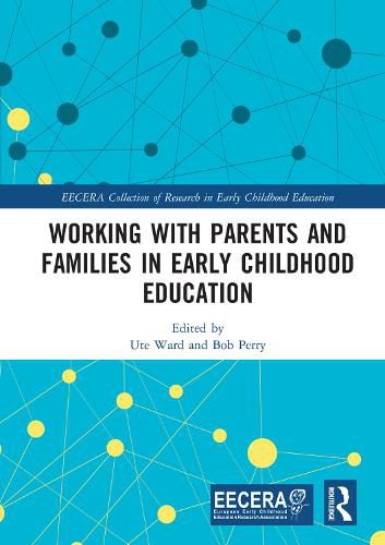 Cover image for Working with Parents and Families in Early Childhood Education