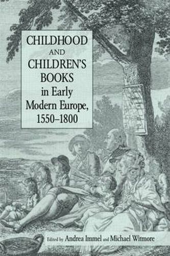 Cover image for Childhood and Children's Books in Early Modern Europe, 1550-1800