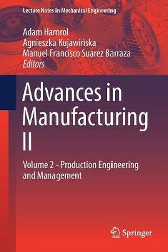 Cover image for Advances in Manufacturing II: Volume 2 - Production Engineering and Management