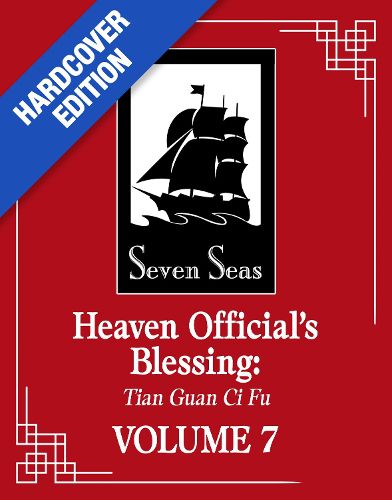 Cover image for Heaven Official's Blessing: Tian Guan Ci Fu (Deluxe Hardcover Novel) Vol. 7