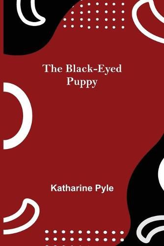 Cover image for The Black-Eyed Puppy