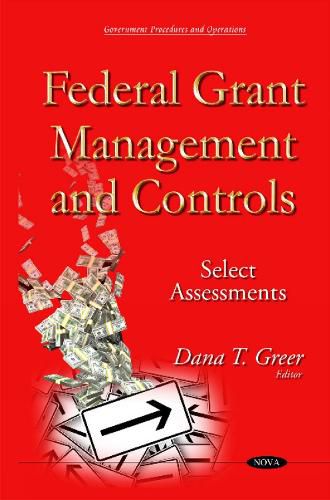 Cover image for Federal Grant Management & Controls: Select Assessments